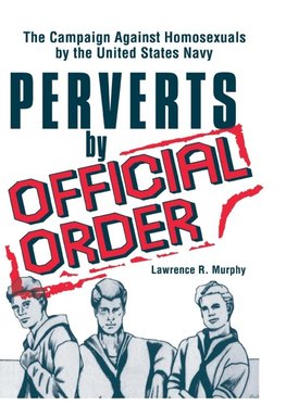 Murphy, L: Perverts by Official Order