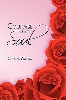 Courage for the Soul