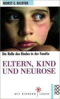 Eltern, Kind und Neurose