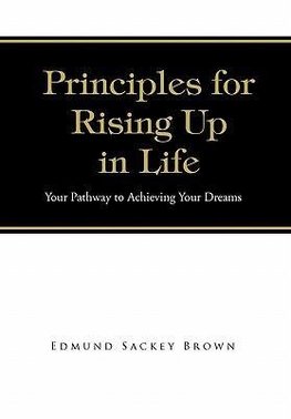 Principles for Rising Up in Life