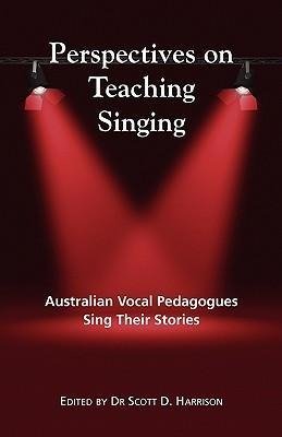 Perspectives on Teaching Singing