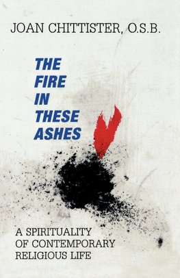 The Fire in These Ashes