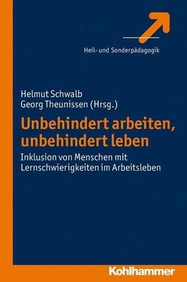 Unbehindert arbeiten, unbehindert leben