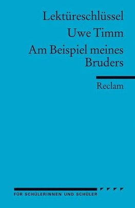 Am Beispiel meines Bruders. Lektüreschlüssel für Schüler