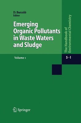 Emerging Organic Pollutants in Waste Waters and Sludge