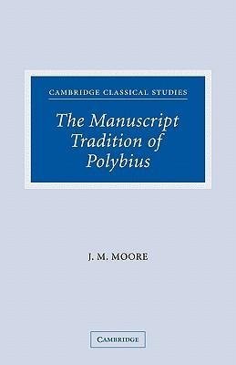 The Manuscript Tradition of Polybius