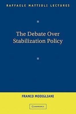 The Debate Over Stabilization Policy