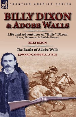 BILLY DIXON & ADOBE WALLS