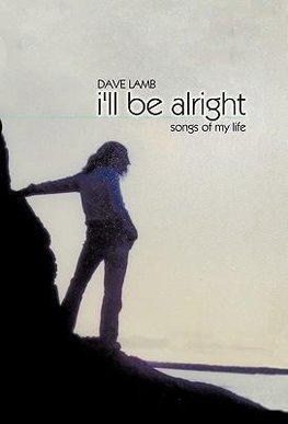 I'll Be Alright