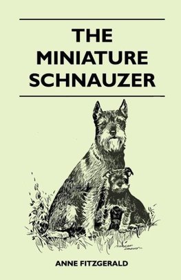 The Miniature Schnauzer