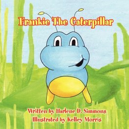 Frankie The Caterpillar