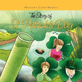 The Story of St. Patrick's Day