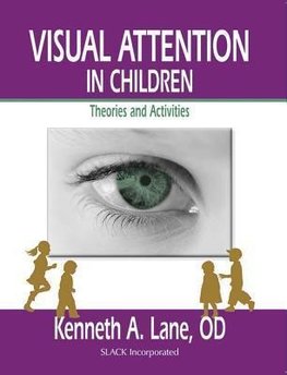 Lane, K:  Visual Attention in Children