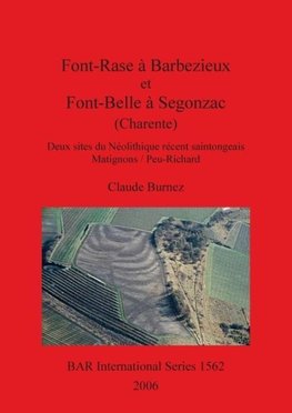 Font-Rase à Barbezieux et Font-Belle à Segonzac (Charente)