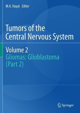 Tumors of the  Central Nervous System, Volume 2