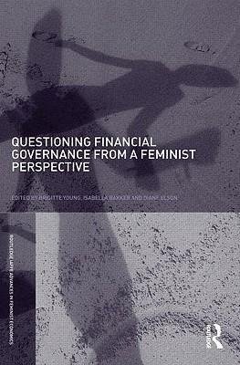 Young, B: Questioning Financial Governance from a Feminist P