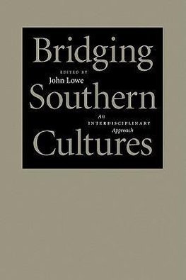 Bridging Southern Cultures