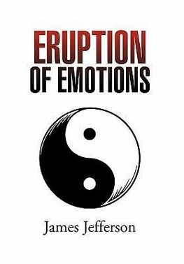 Eruption of Emotions