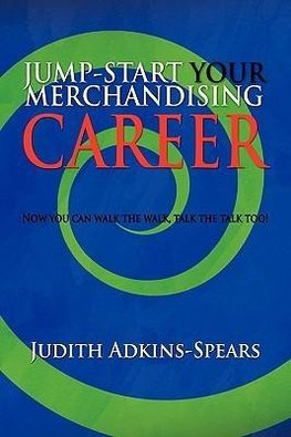 Jump-Start Your Merchandising Career