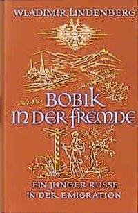 Bobik in der Fremde