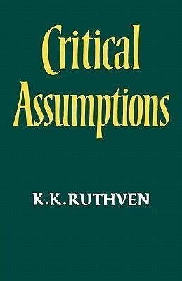 Critical Assumptions