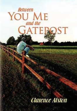 Between You, Me and the Gatepost