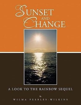 SUNSET AND CHANGE