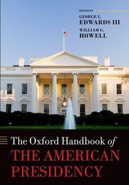 The Oxford Handbook of the American Presidency