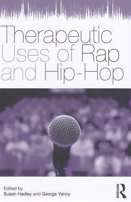 Therapeutic Uses of Rap and Hip-Hop