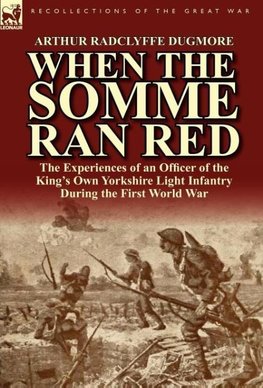 When the Somme Ran Red