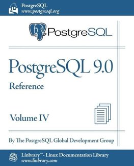 PostgreSQL 9.0 Official Documentation - Volume IV. Reference