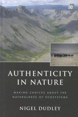 Dudley, N: Authenticity in Nature