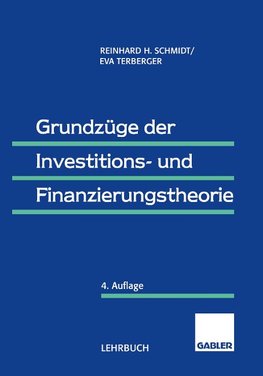 Grundzüge der Investitions- und Finanzierungstheorie