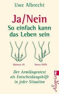 Ja/nein - So einfach kann das Leben sein