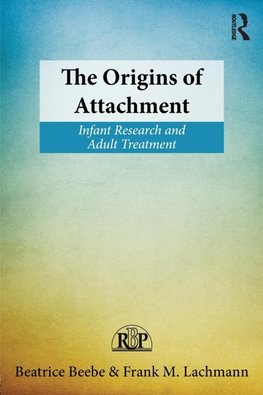 The Origins of Attachment