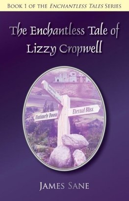 The Enchantless Tale of Lizzy Cropwell