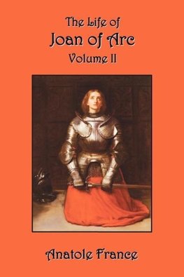 The Life of Joan of Arc