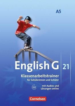 English G 21. Ausgabe A 5. Klassenarbeitstrainer mit Lösungen und Audios online