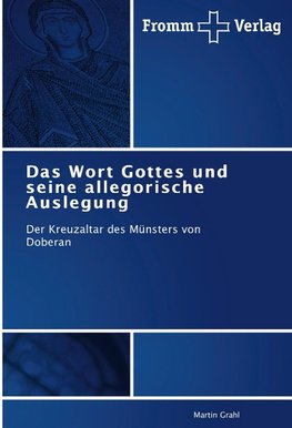 Das Wort Gottes und seine allegorische Auslegung