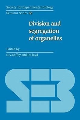 Division and Segregation of Organelles