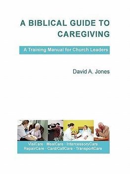 A Biblical Guide to Caregiving