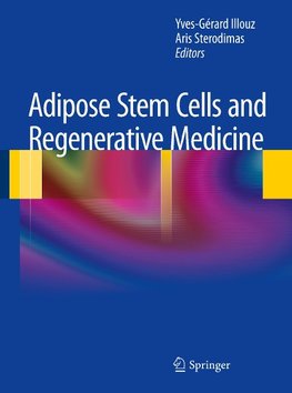 Adipose Stem Cells and Regenerative Medicine