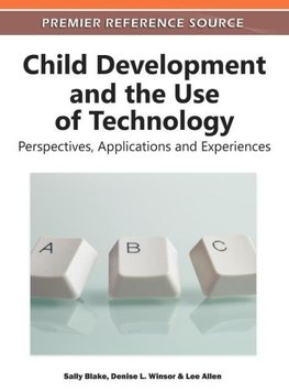 Child Development and the Use of Technology