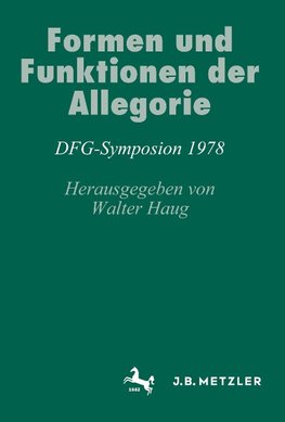 Formen und Funktionen der Allegorie