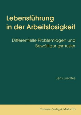 Lebensführung in der Arbeitslosigkeit