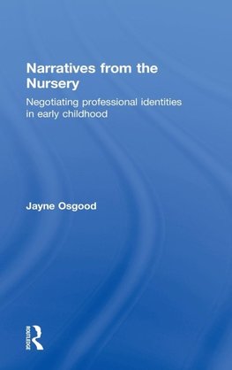 Narratives from the Nursery