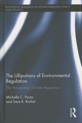 Pautz, M: Lilliputians of Environmental Regulation