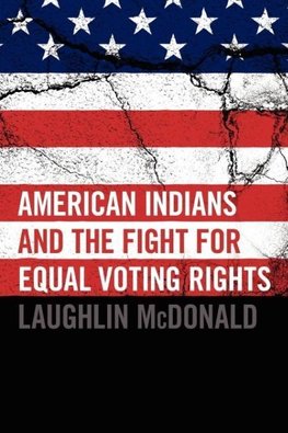 American Indians and the Fight for Equal Voting Rights