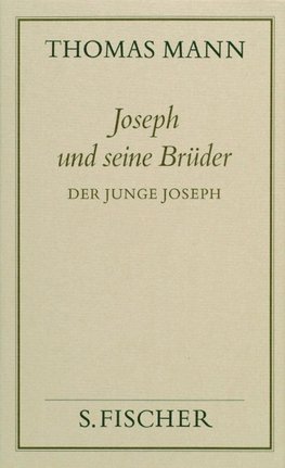 Joseph und seine Brüder II. Der junge Joseph ( Frankfurter Ausgabe)