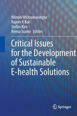 Critical Issues for the Development of Sustainable E-health Solutions